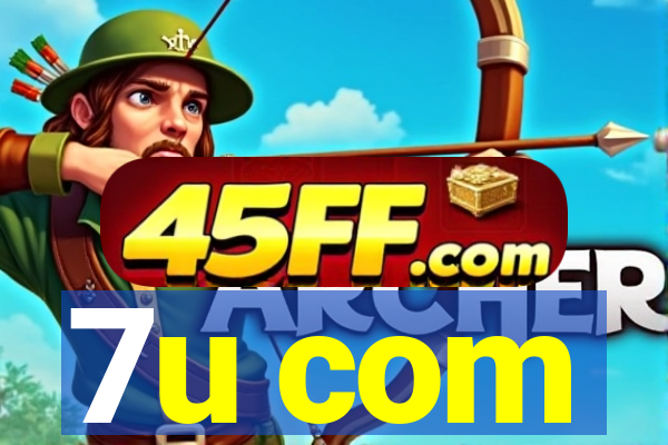 7u com